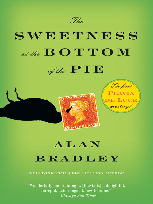 Title details for The Sweetness at the Bottom of the Pie by Alan Bradley - Wait list